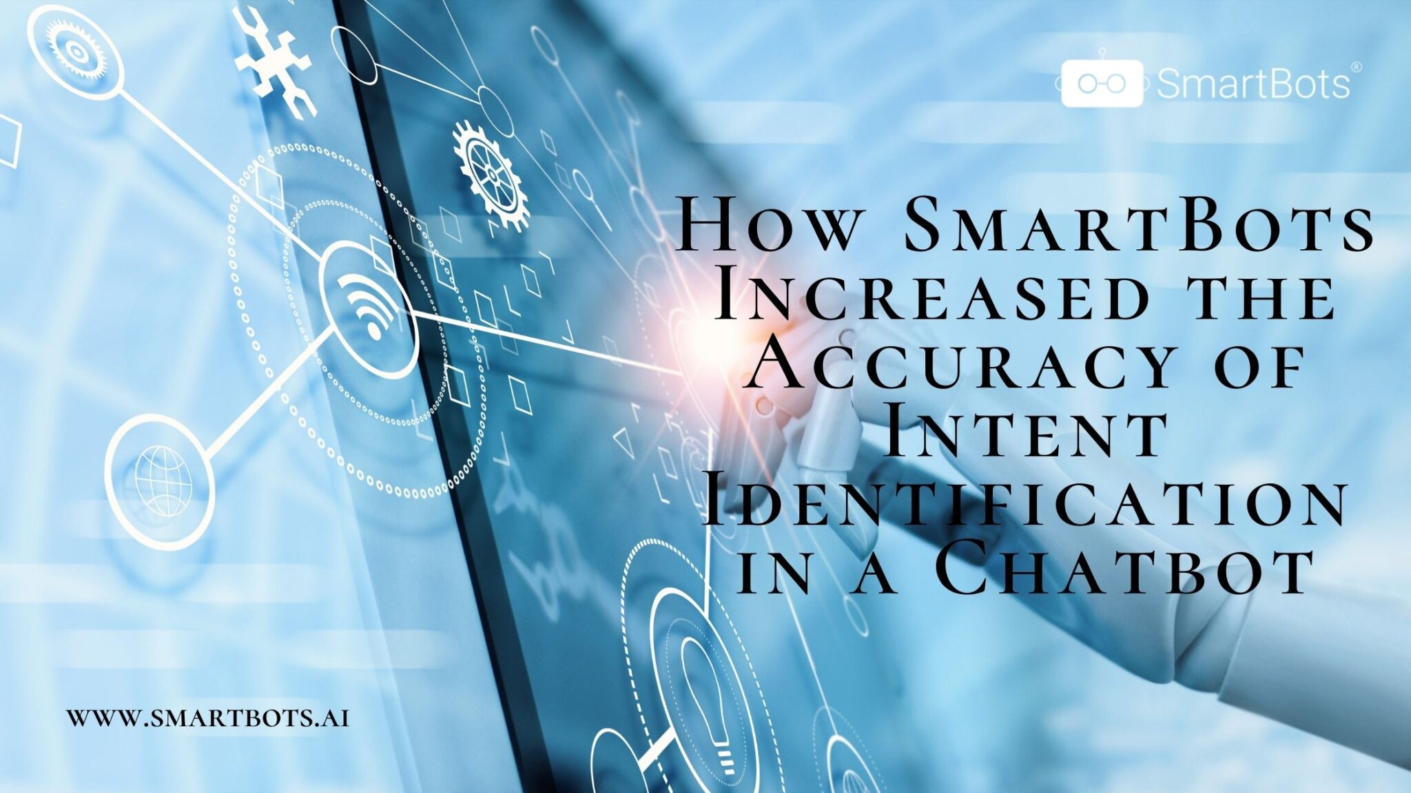 How-SmartBots-Increased-the-Accuracy-of-Intent-Identification-in-a-Chatbot-1-2048x1152-1